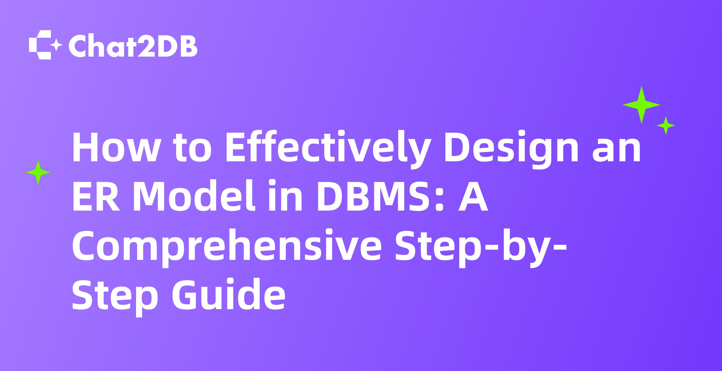 How to Effectively Design an ER Model in DBMS: A Comprehensive Step-by-Step Guide