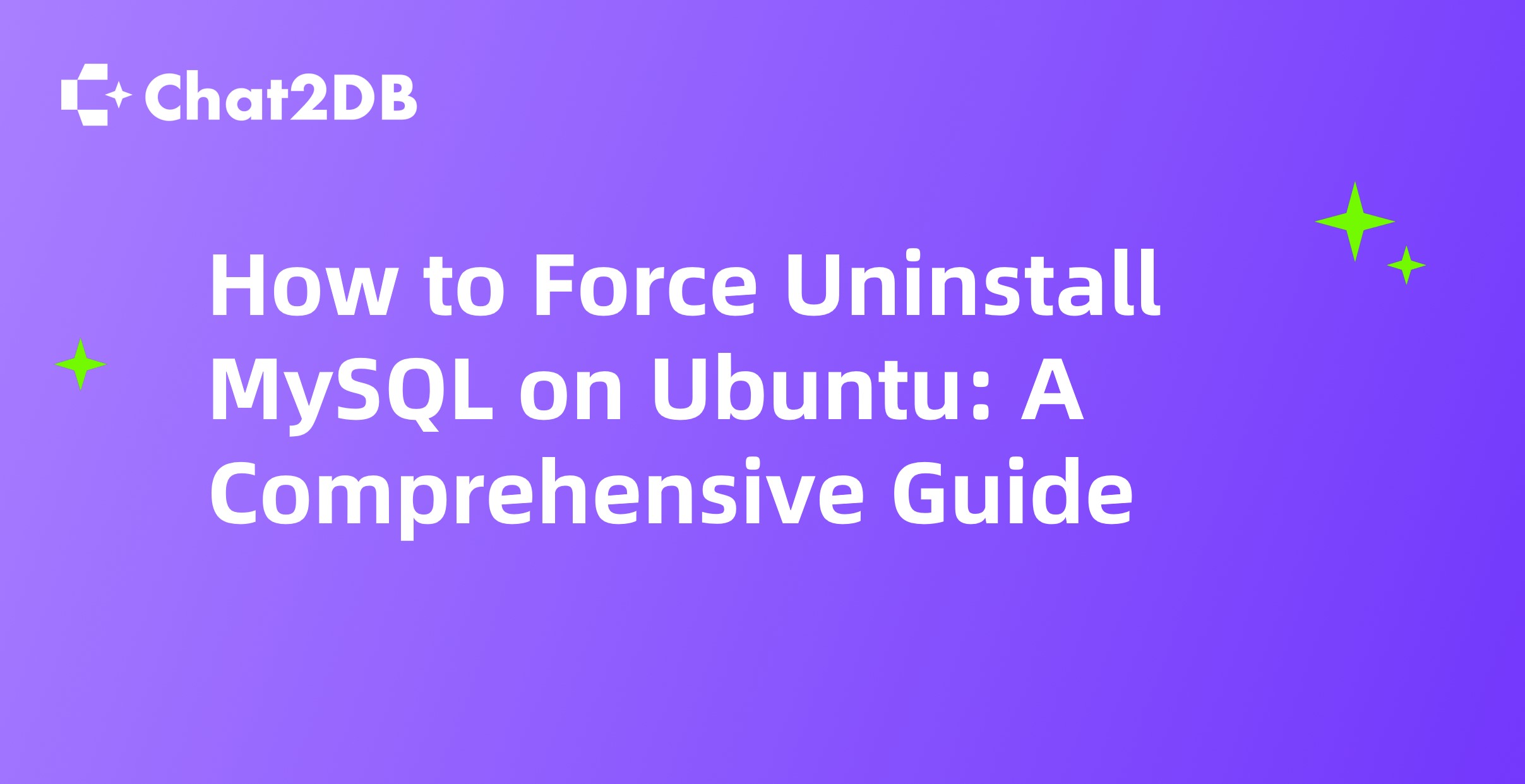 How to Force Uninstall MySQL on Ubuntu: A Comprehensive Guide