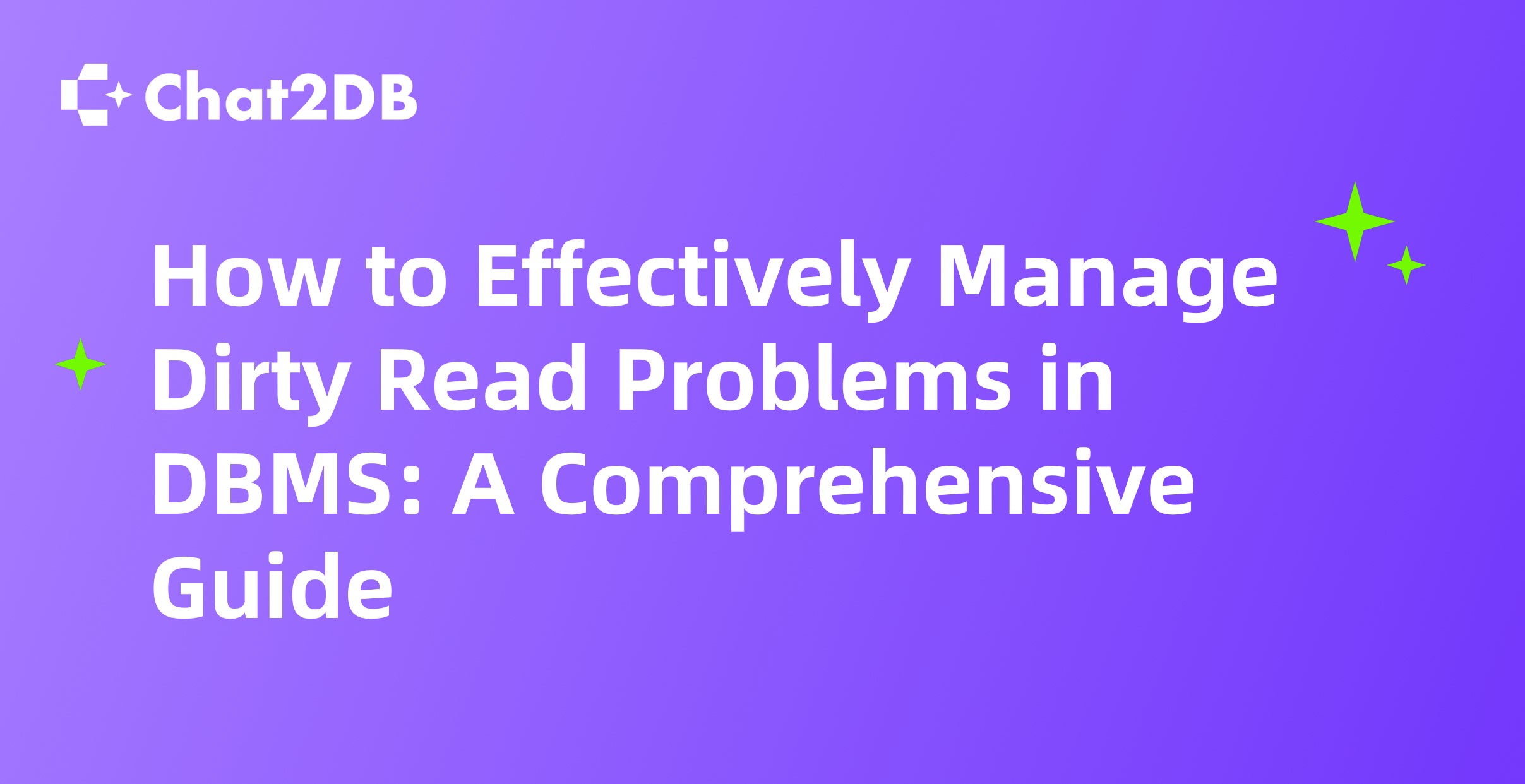 How to Effectively Manage Dirty Read Problems in DBMS: A Comprehensive Guide