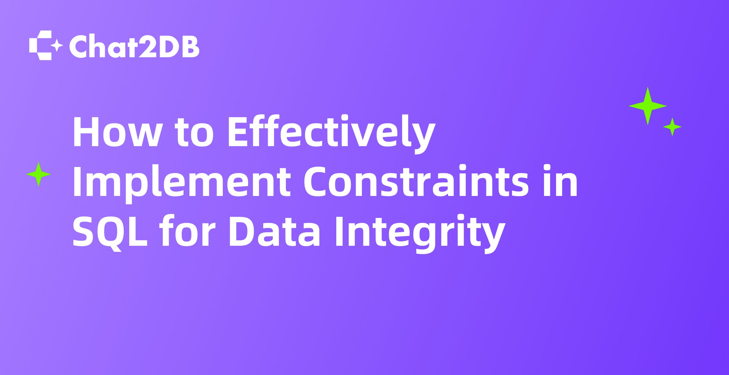 How to Effectively Implement Constraints in SQL for Data Integrity