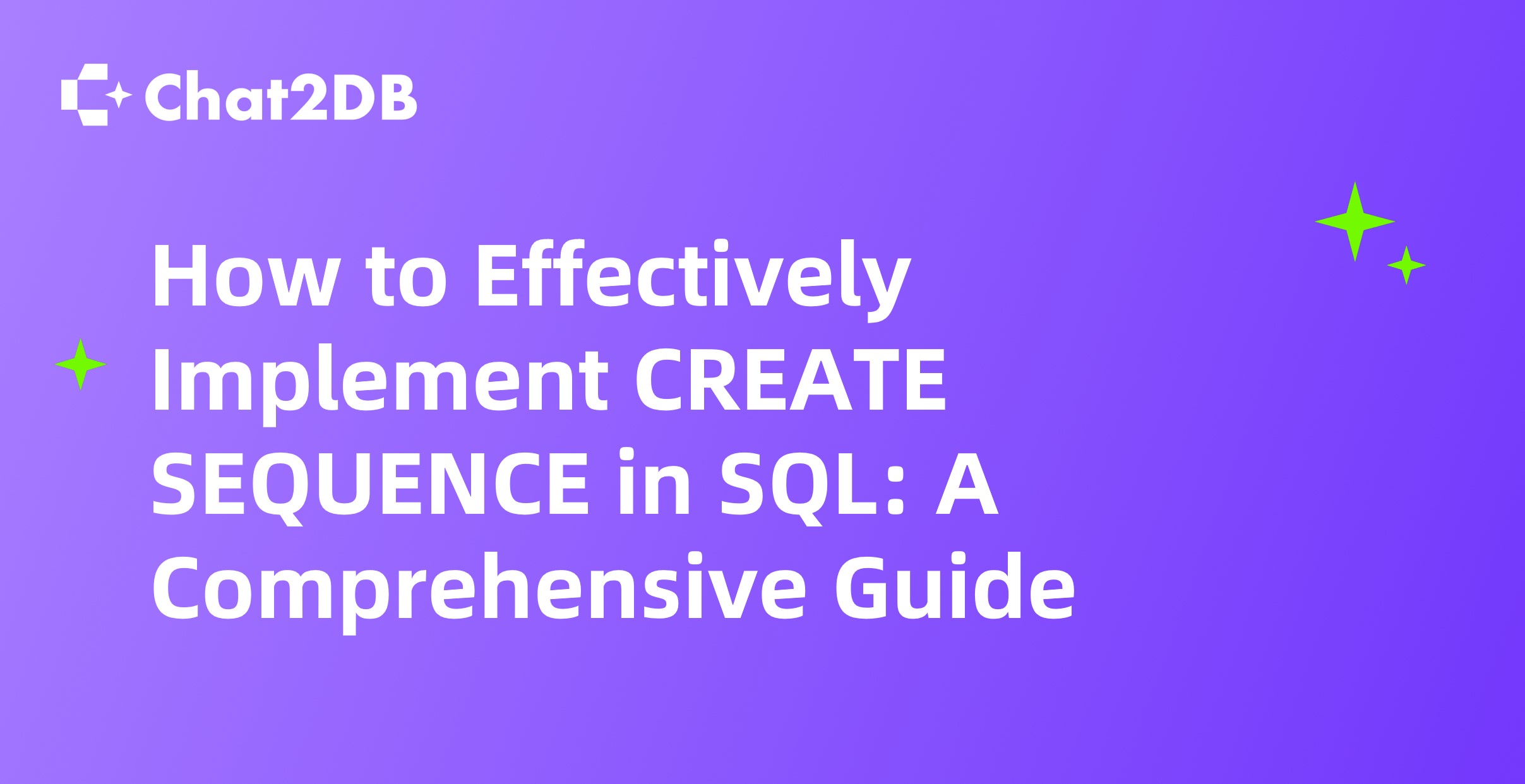 How to Effectively Implement CREATE SEQUENCE in SQL: A Comprehensive Guide