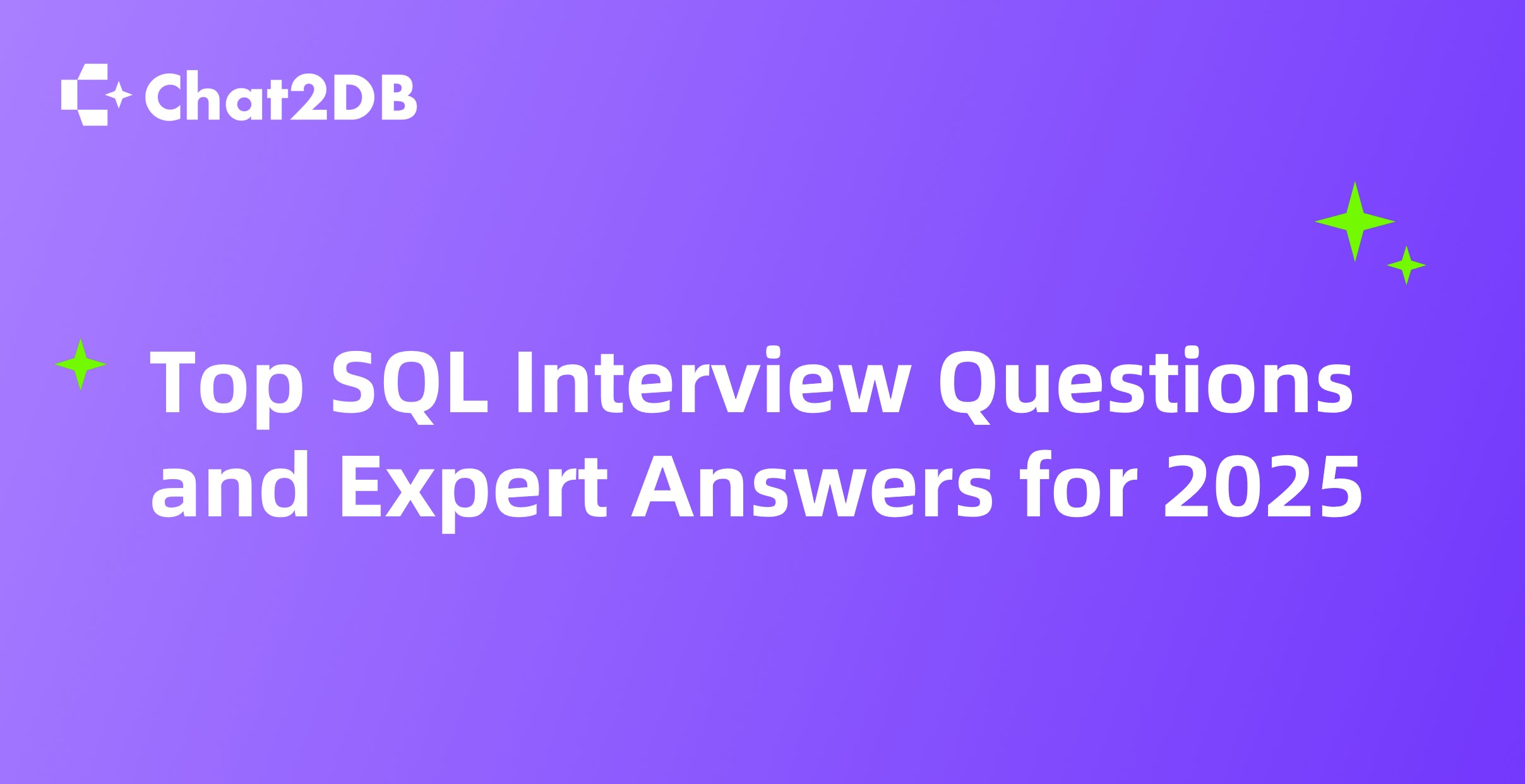 Top SQL Interview Questions and Expert Answers for 2025