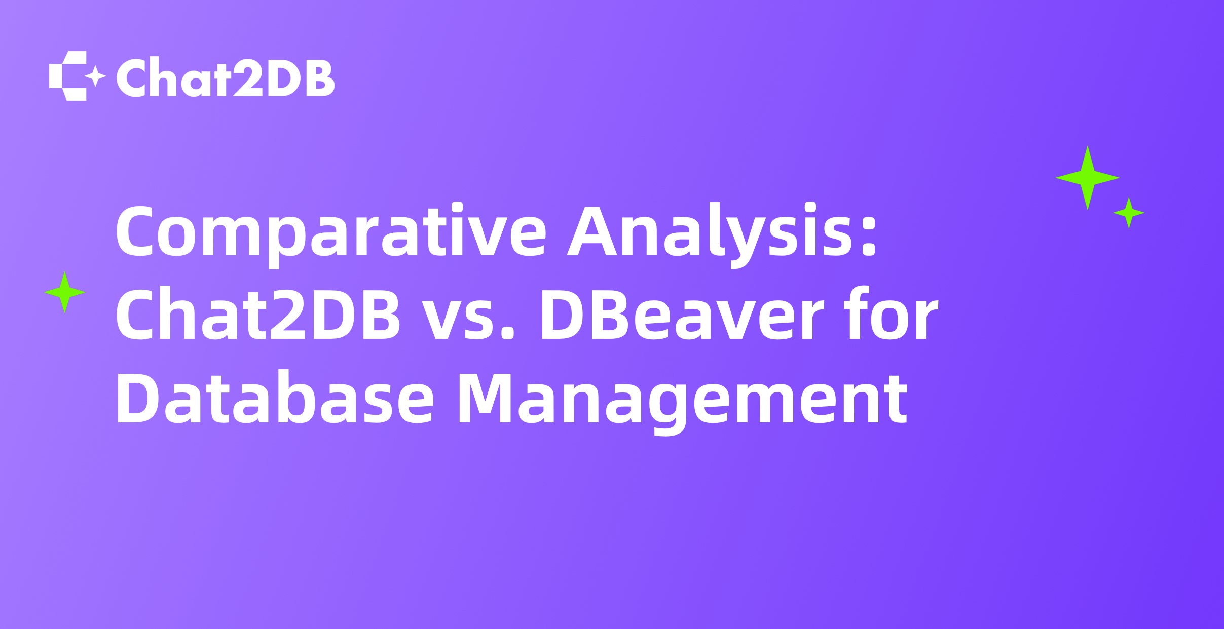 Comparative Analysis: Chat2DB vs. DBeaver for Database Management