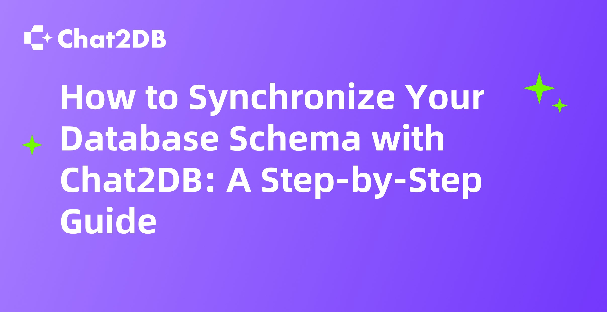 How to Synchronize Your Database Schema with Chat2DB: A Step-by-Step Guide