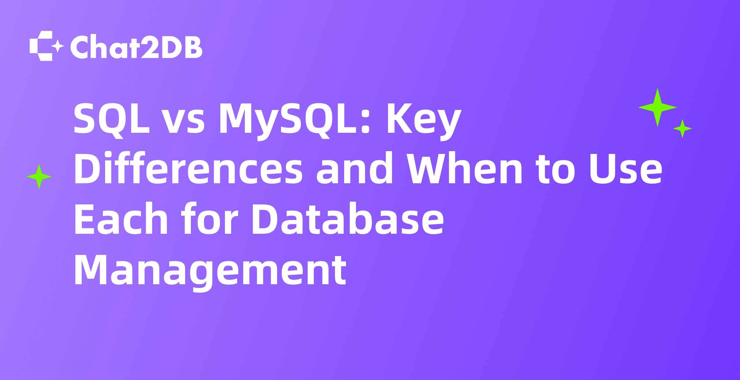 SQL vs MySQL: Key Differences and When to Use Each for Database Management