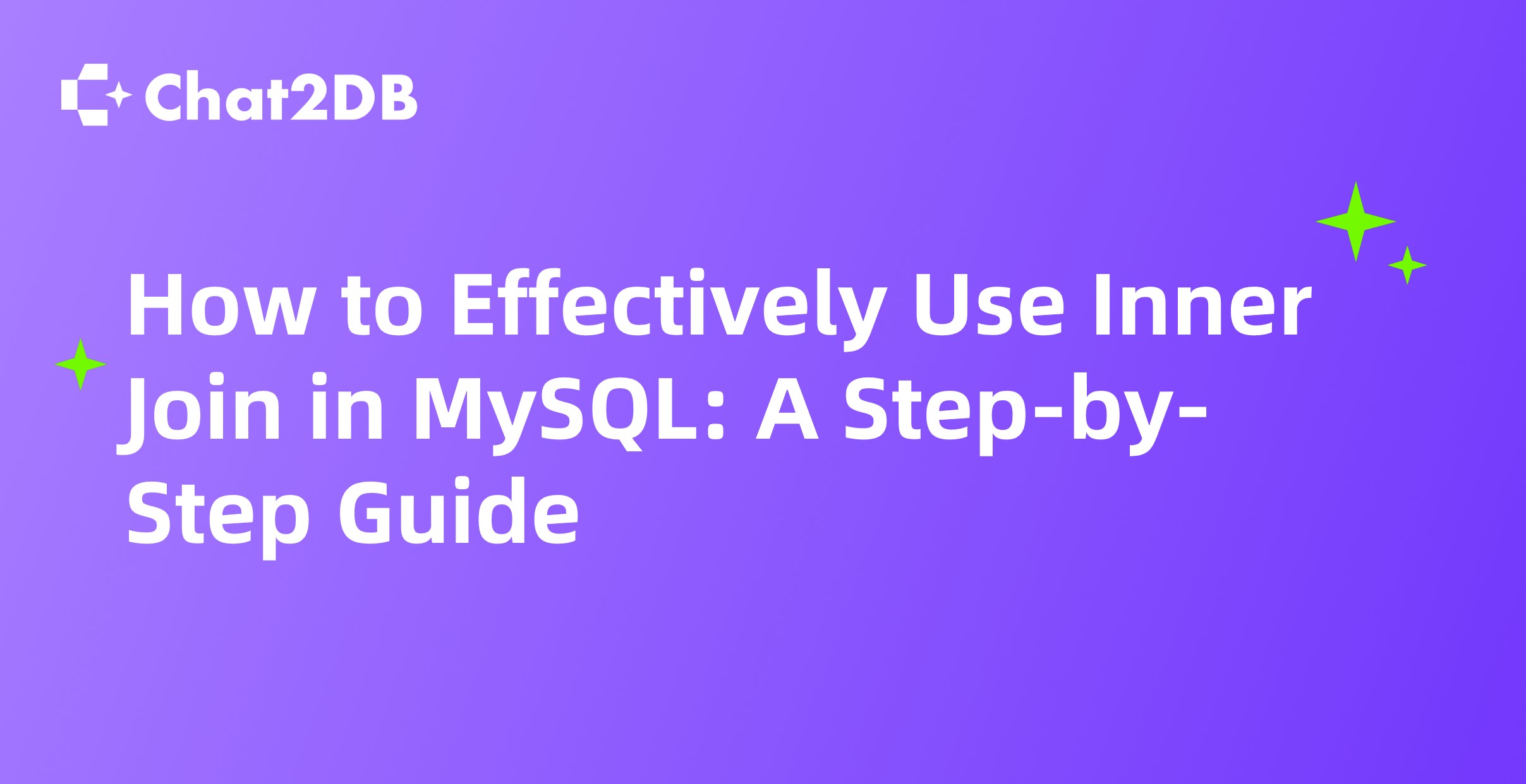 How to Effectively Use Inner Join in MySQL: A Step-by-Step Guide