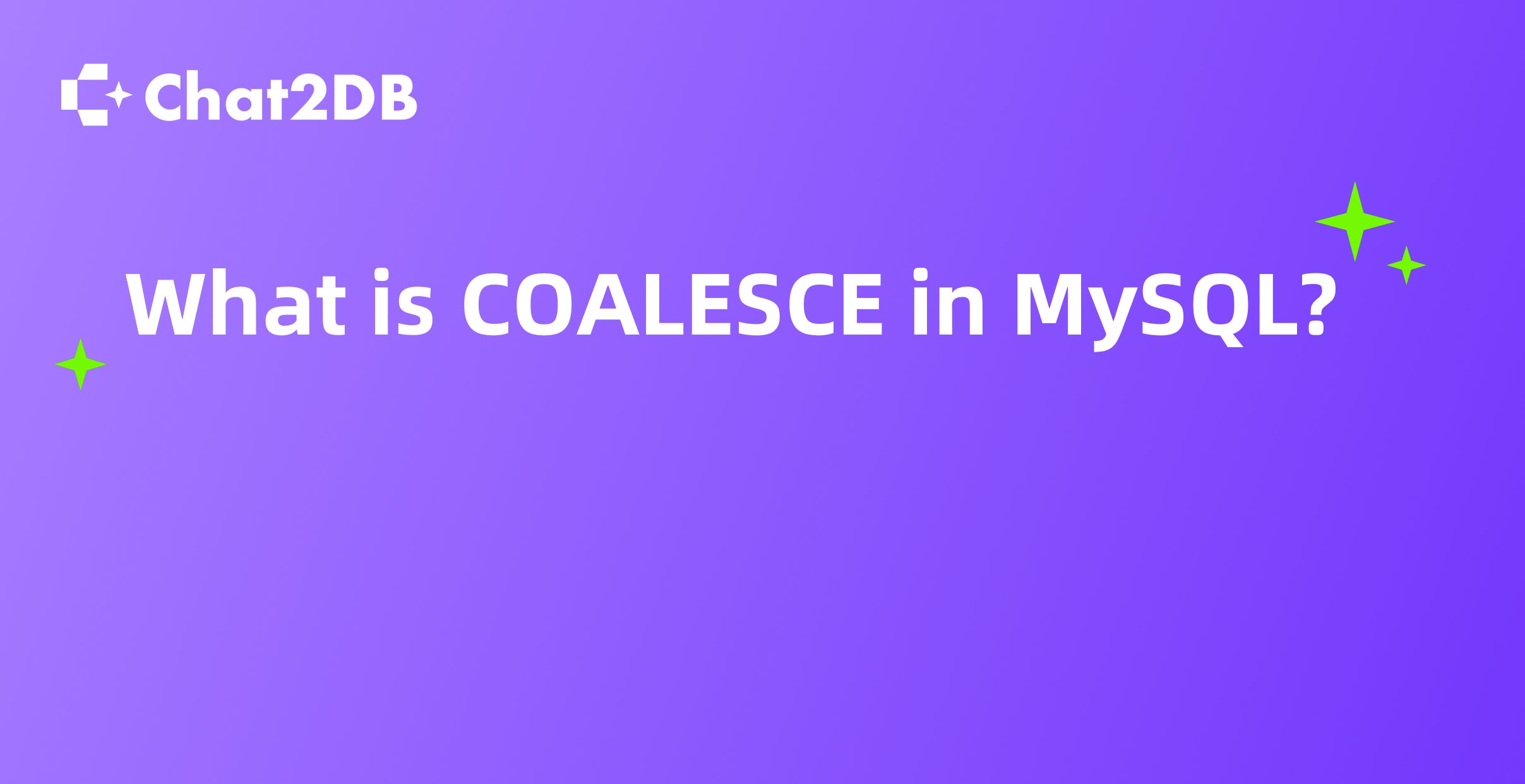 What is COALESCE in MySQL?