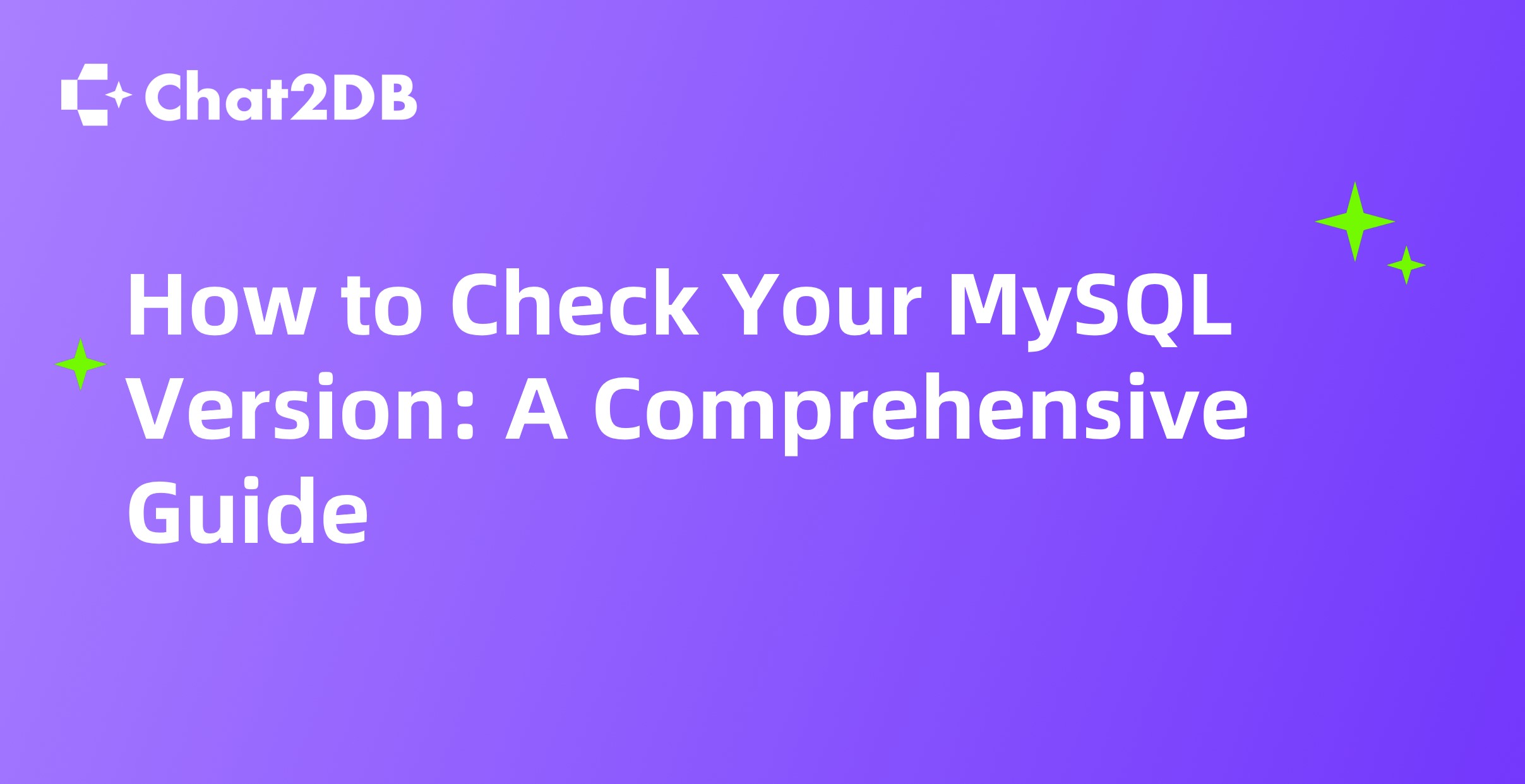 How to Check Your MySQL Version: A Comprehensive Guide