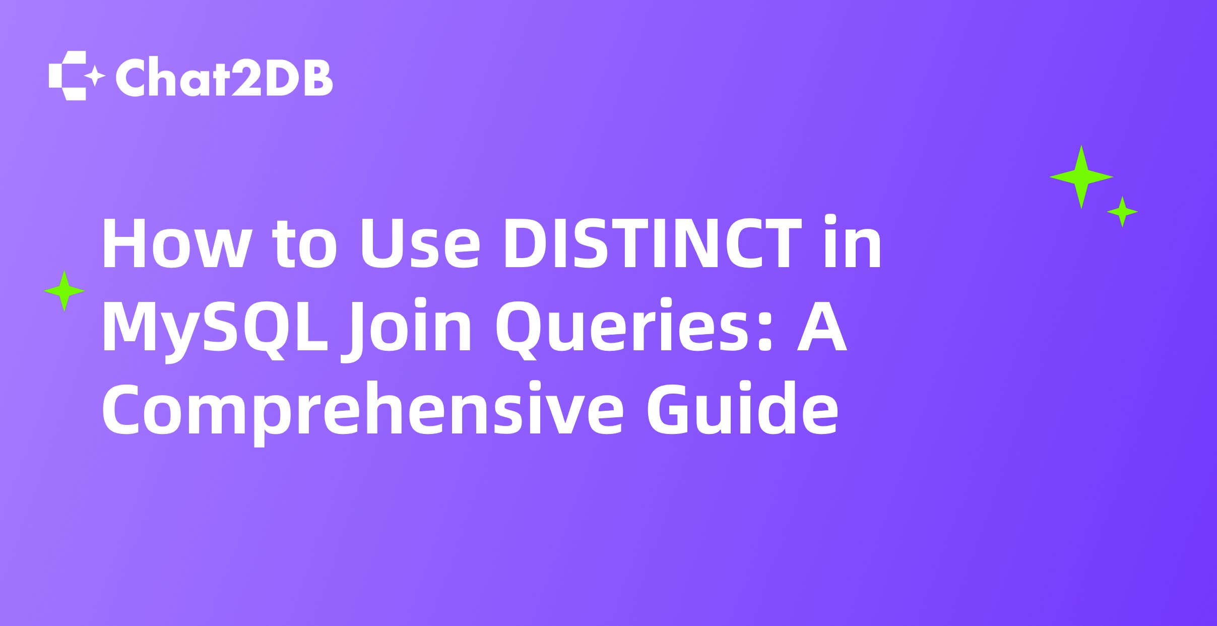 How to Use DISTINCT in MySQL Join Queries: A Comprehensive Guide