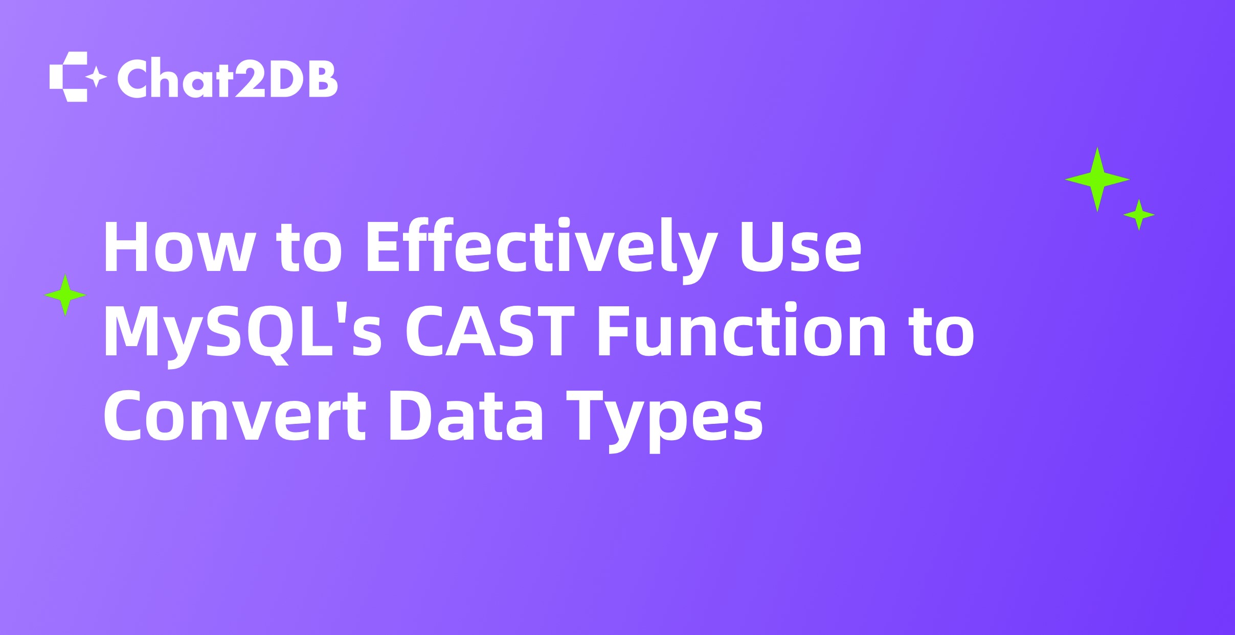 How to Effectively Use MySQL's CAST Function to Convert Data Types