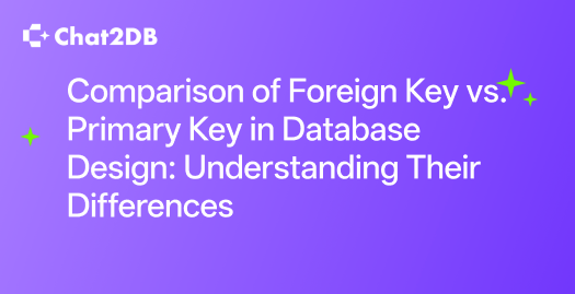 Comparison of Foreign Key vs. Primary Key in Database Design: Understanding Their Differences