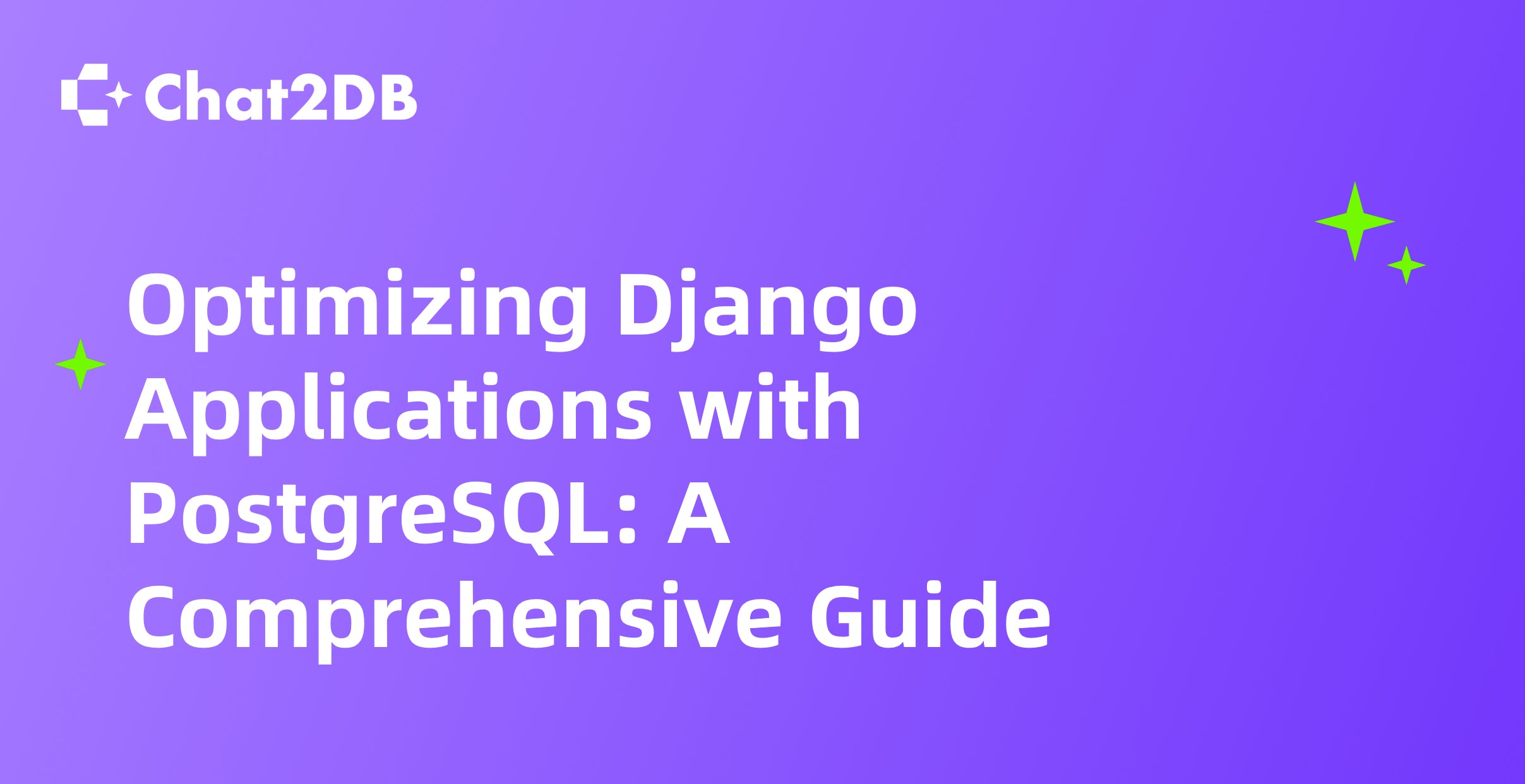 Optimizing Django Applications with PostgreSQL: A Comprehensive Guide