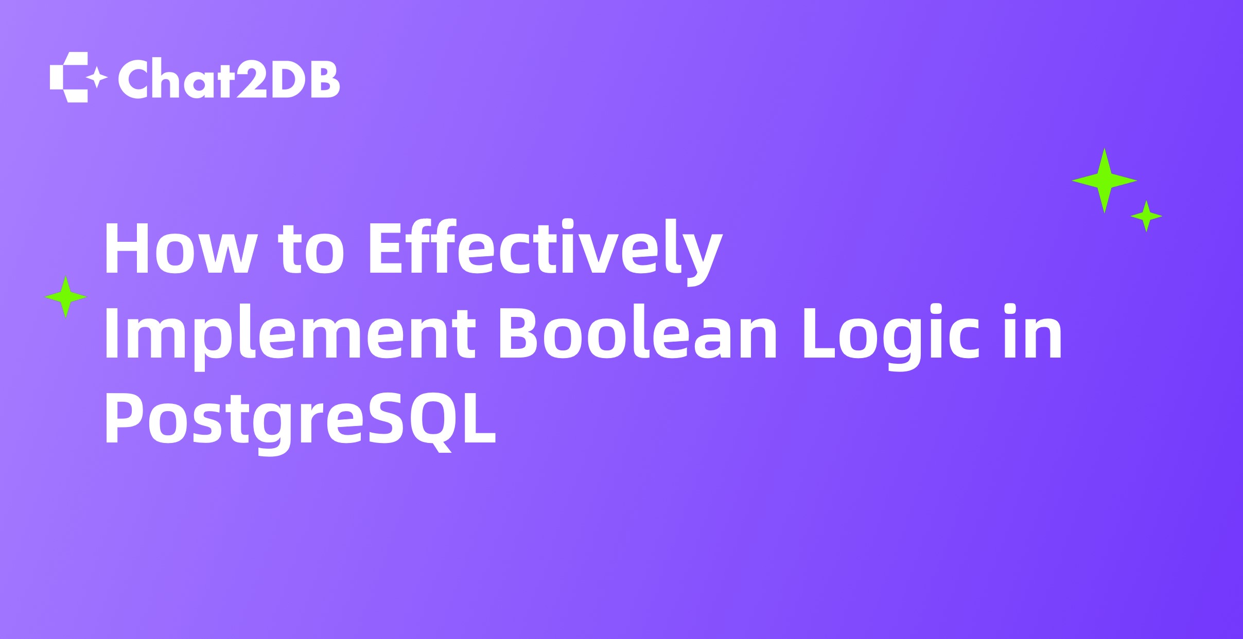 How to Effectively Implement Boolean Logic in PostgreSQL