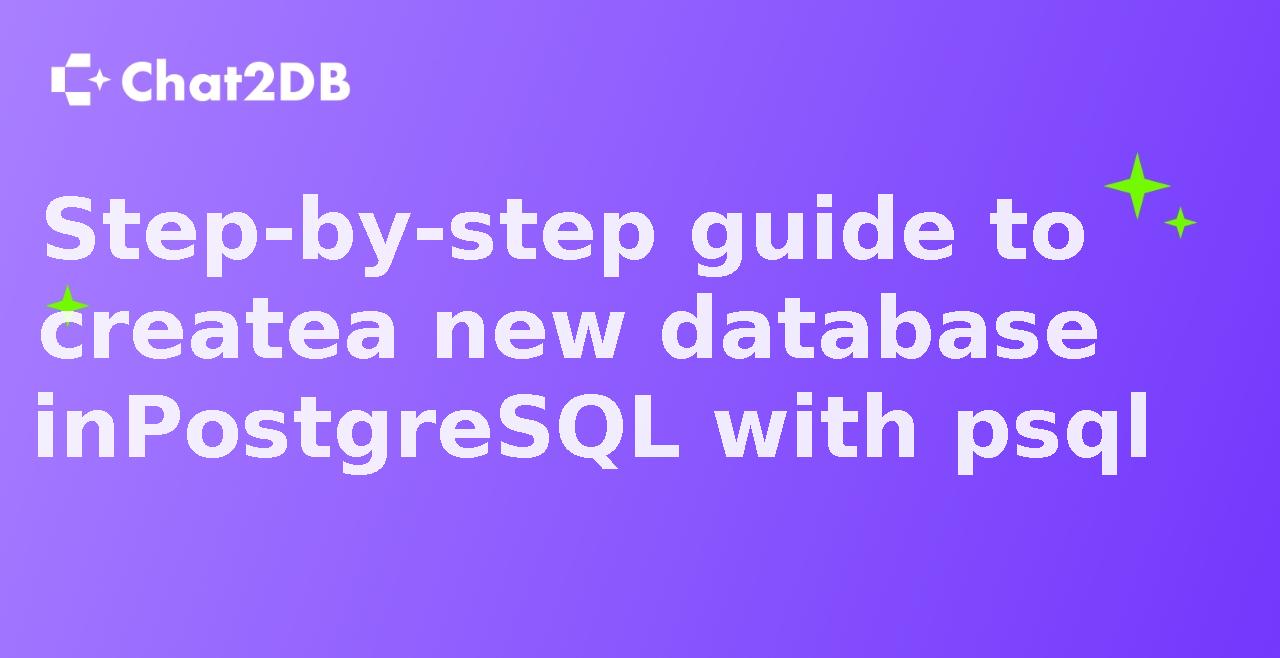 Step-by-step guide to create a new database in PostgreSQL with psql