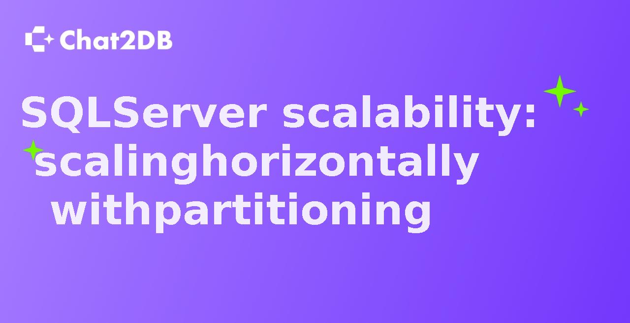 SQLServer scalability: scaling horizontally with partitioning