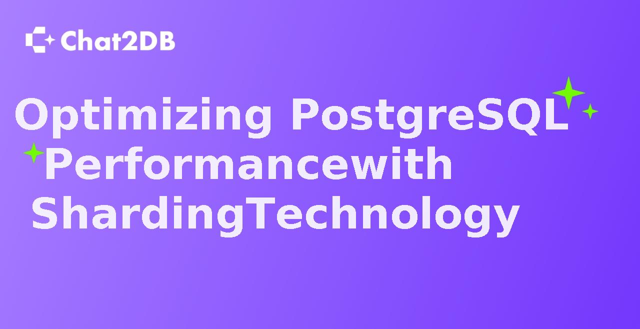 Optimizing PostgreSQL Performance with Sharding Technology