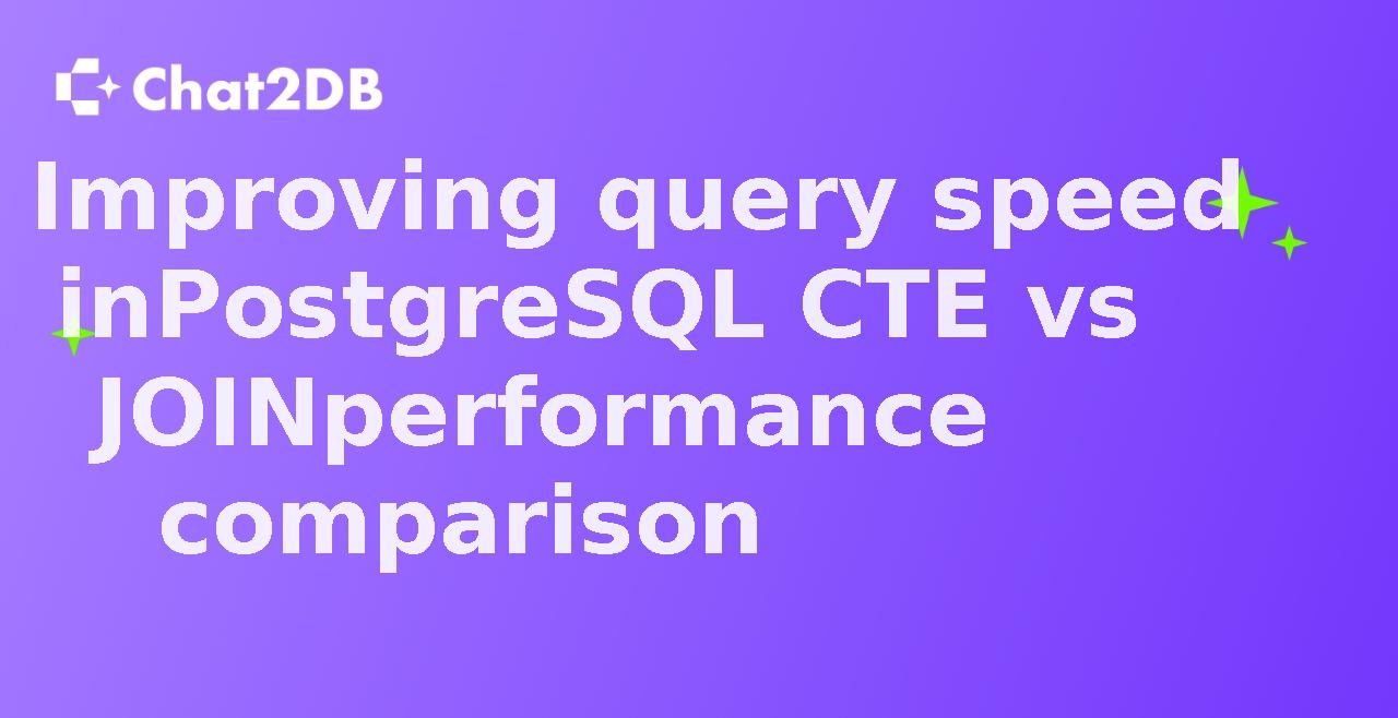 Improving query speed in PostgreSQL CTE vs JOIN performance comparison