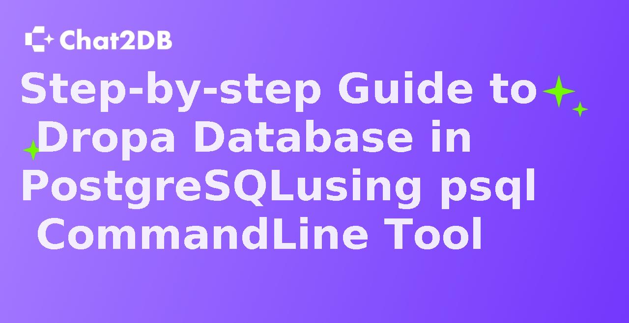 Step-by-step Guide to Drop a Database in PostgreSQL using psql Command Line Tool