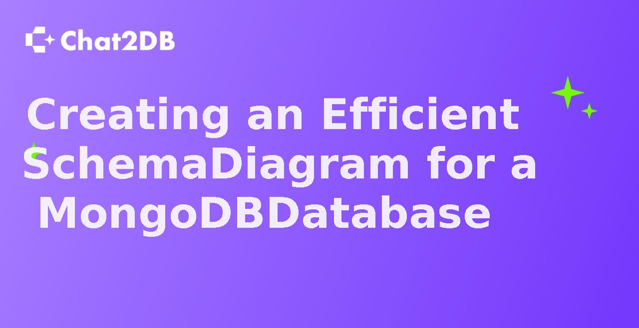 Creating an Efficient Schema Diagram for a MongoDB Database