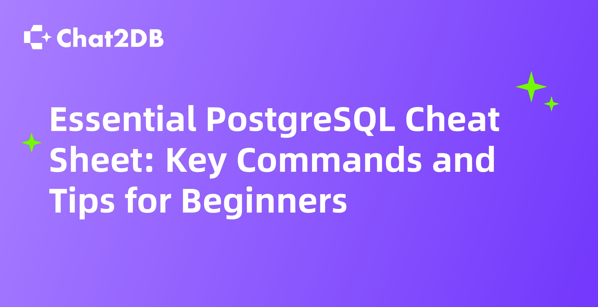 Essential PostgreSQL Cheat Sheet: Key Commands and Tips for Beginners