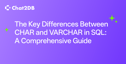 The Key Differences Between CHAR and VARCHAR in SQL: A Comprehensive Guide