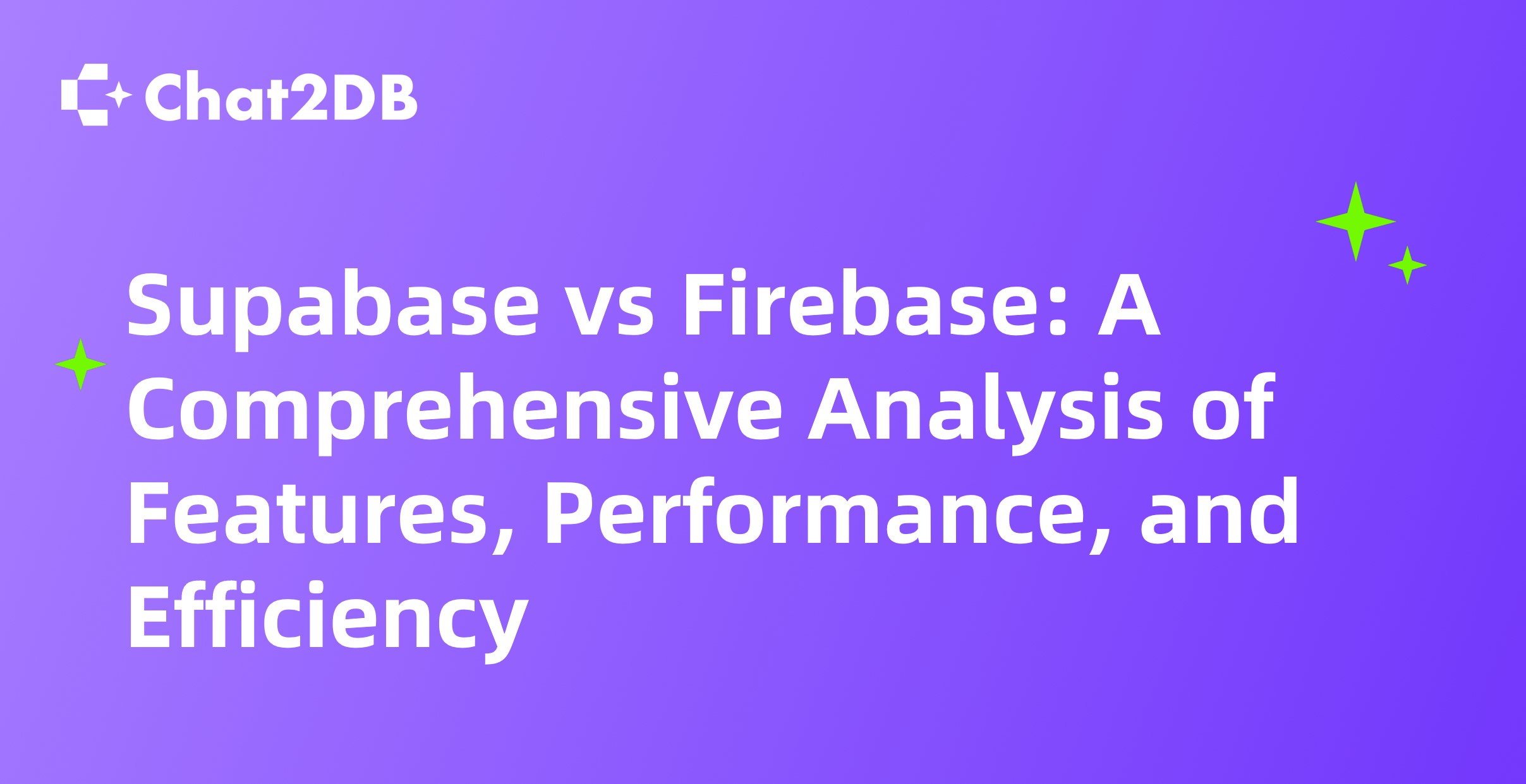 Supabase vs Firebase: A Comprehensive Analysis of Features, Performance, and Efficiency