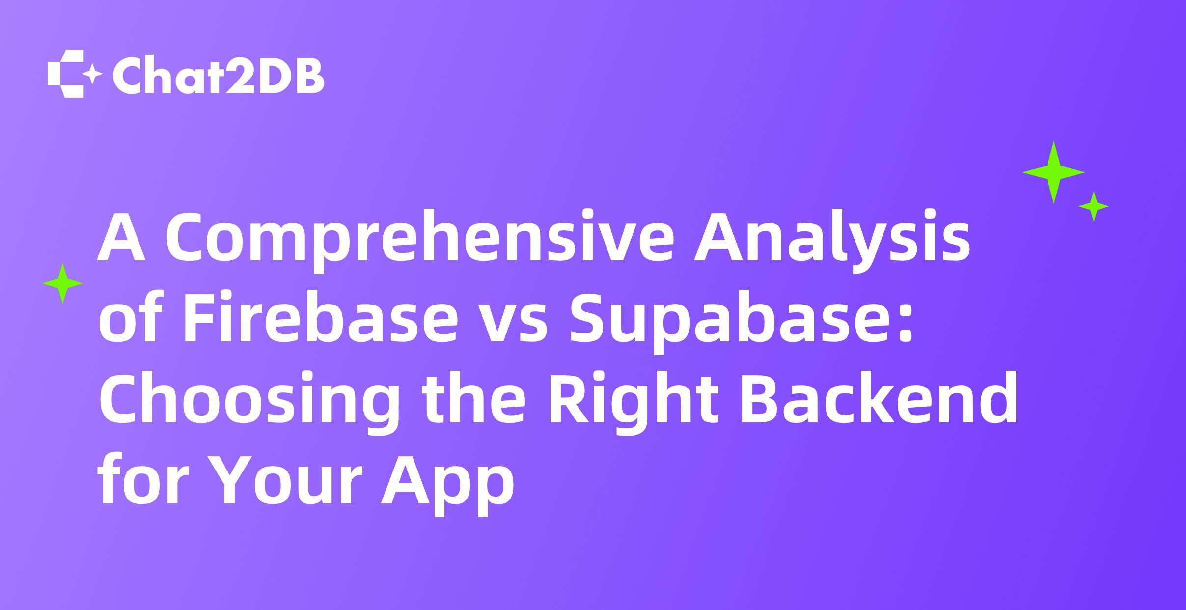 A Comprehensive Analysis of Firebase vs Supabase: Choosing the Right Backend for Your App