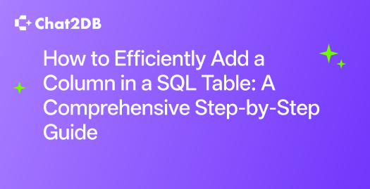 How to Efficiently Add a Column in a SQL Table: A Comprehensive Step-by-Step Guide