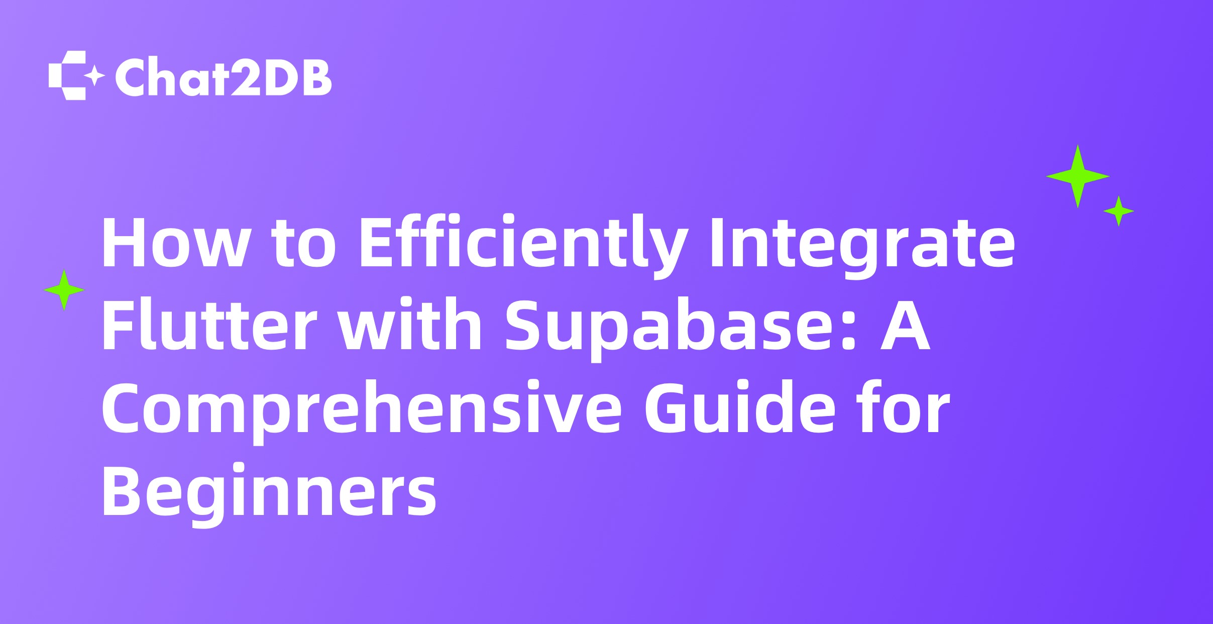 How to Efficiently Integrate Flutter with Supabase: A Comprehensive Guide for Beginners