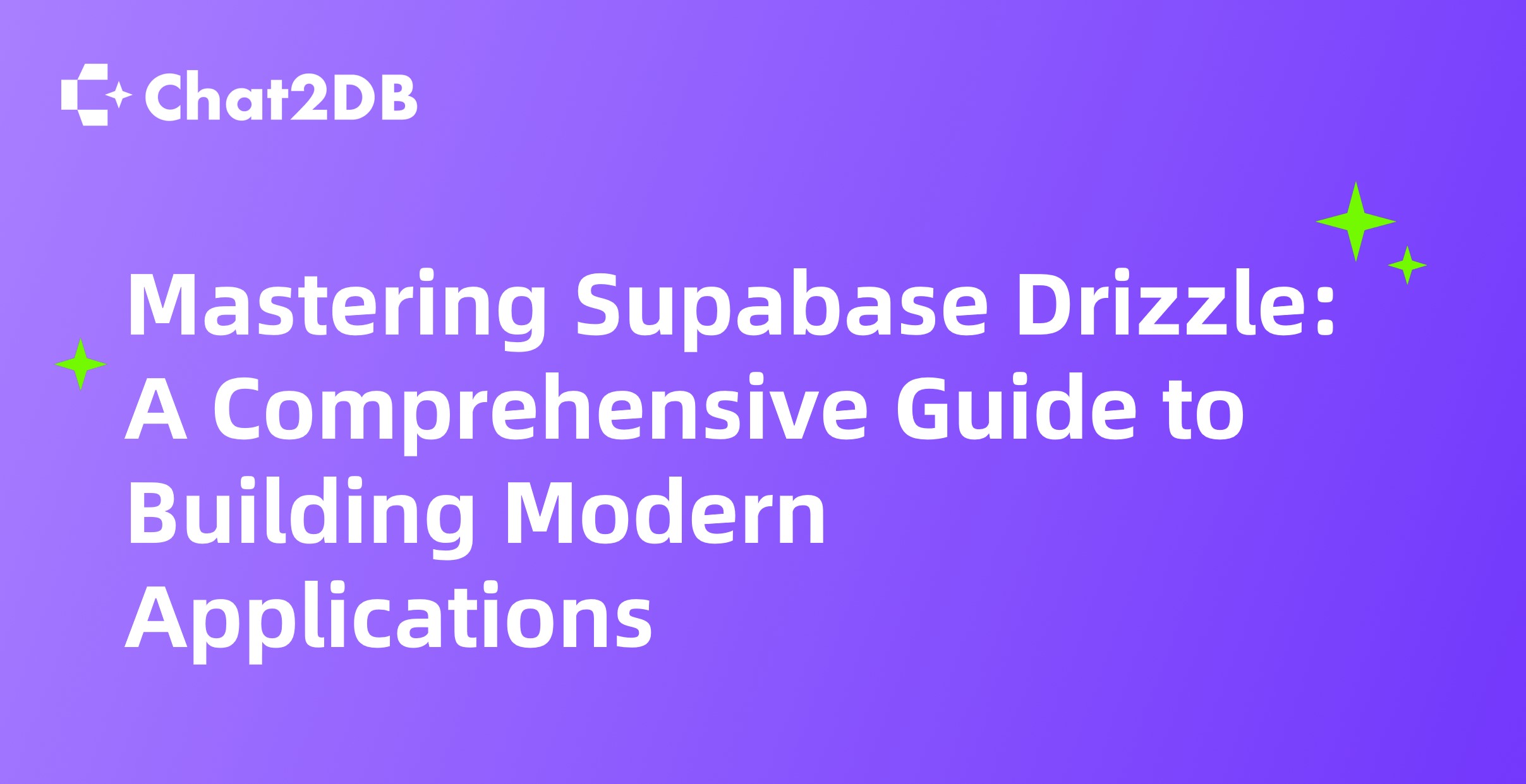 Mastering Supabase Drizzle: A Comprehensive Guide to Building Modern Applications