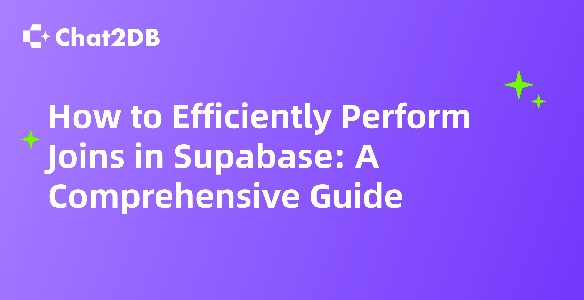 How to Efficiently Perform Joins in Supabase: A Comprehensive Guide