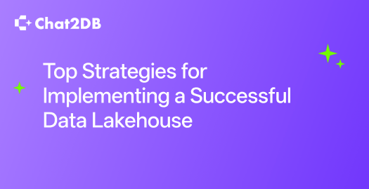 Top Strategies for Implementing a Successful Data Lakehouse