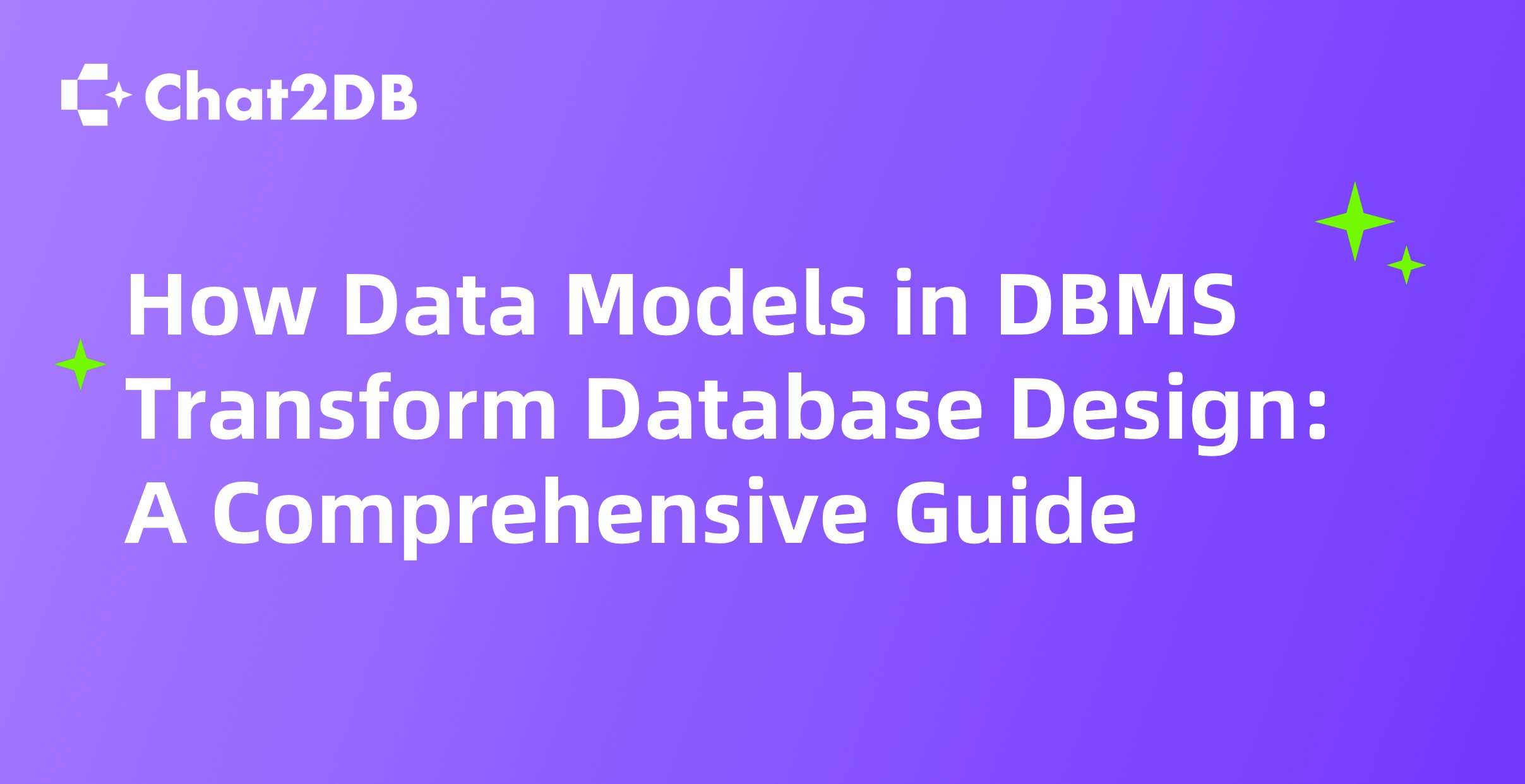 How Data Models in DBMS Transform Database Design: A Comprehensive Guide