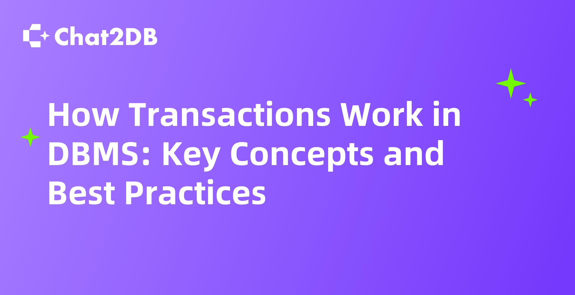 How Transactions Work in DBMS: Key Concepts and Best Practices