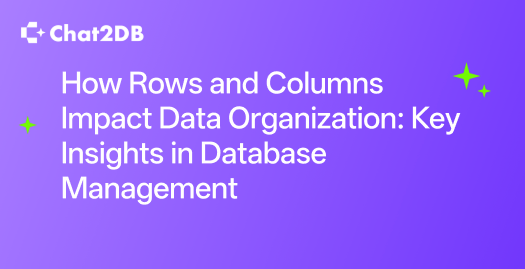 How Rows and Columns Impact Data Organization: Key Insights in Database Management