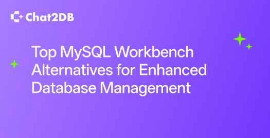 Top MySQL Workbench Alternatives for Enhanced Database Management