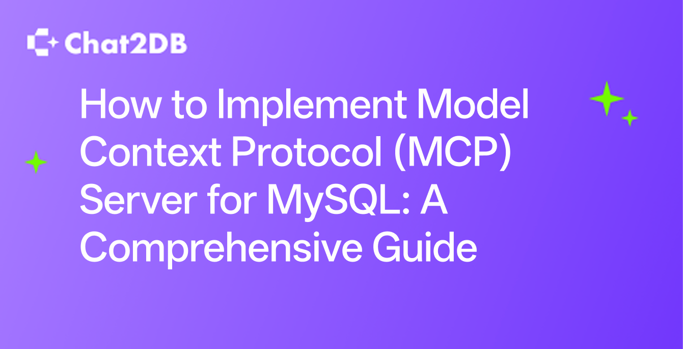How to Implement Model Context Protocol (MCP) Server for MySQL: A Comprehensive Guide