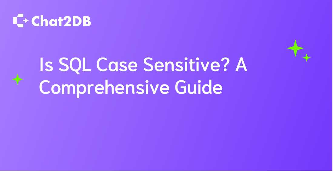 Is SQL Case Sensitive? A Comprehensive Guide