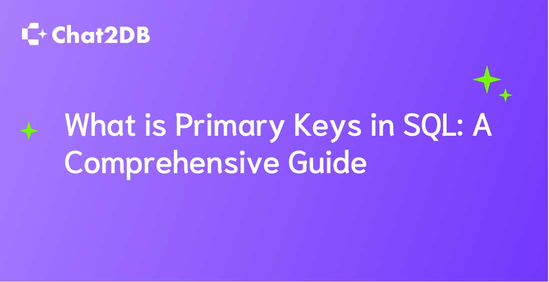 What is Primary Keys in SQL: A Comprehensive Guide