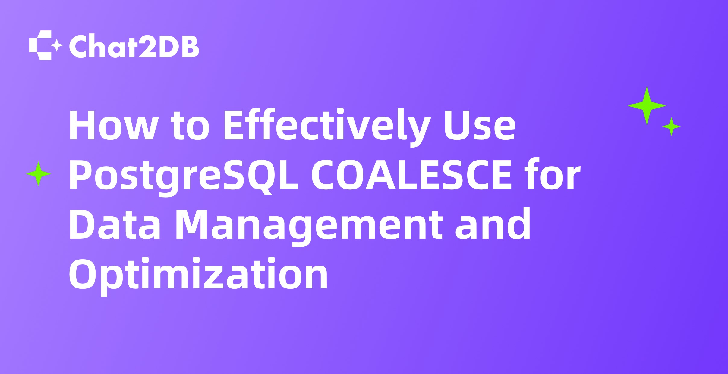 How to Effectively Use PostgreSQL COALESCE for Data Management and Optimization