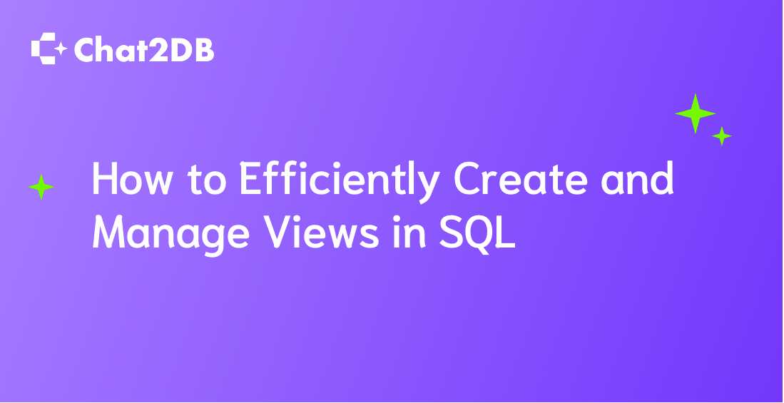 How to Efficiently Create and Manage Views in SQL