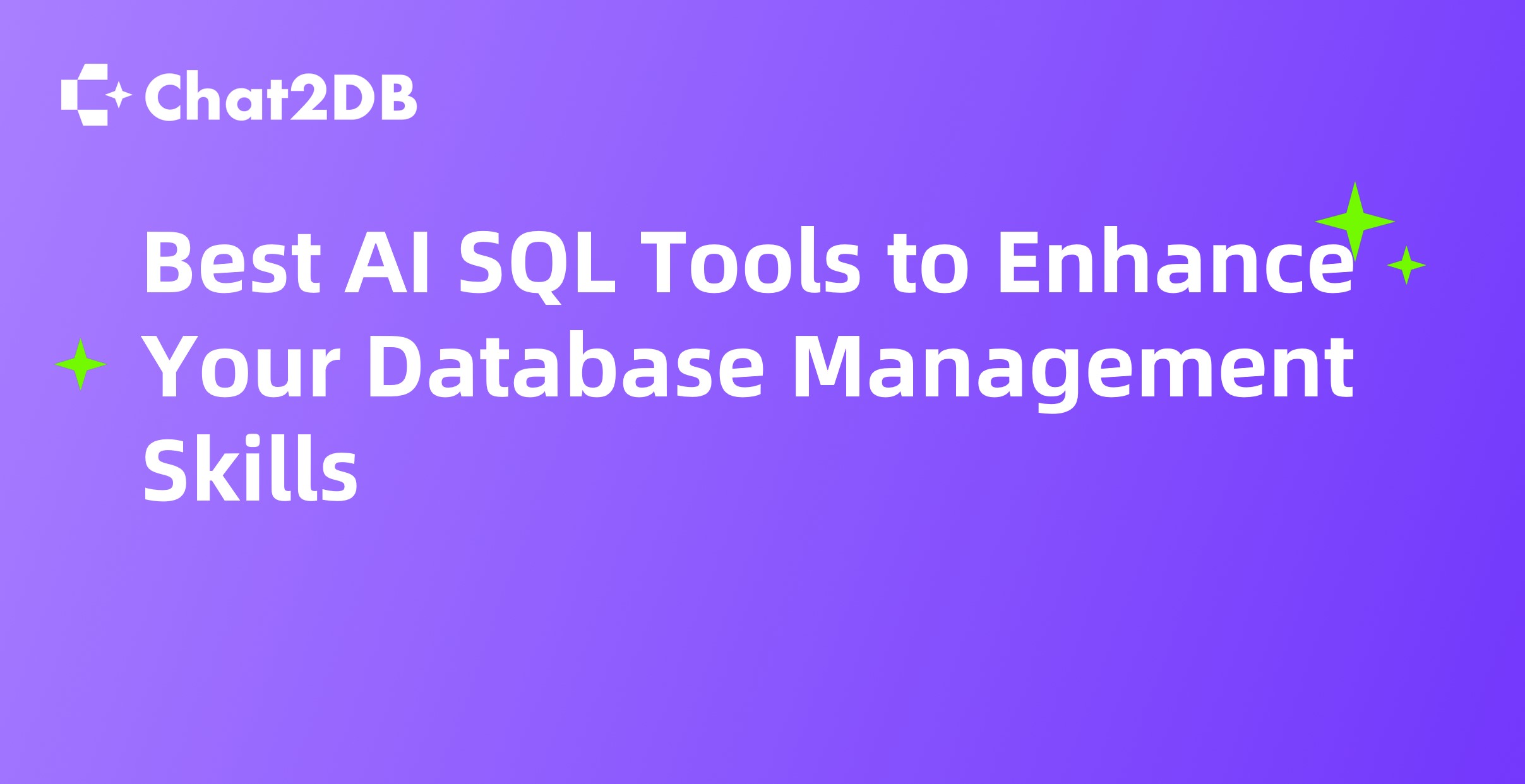 Best AI SQL Tools to Enhance Your Database Management Skills