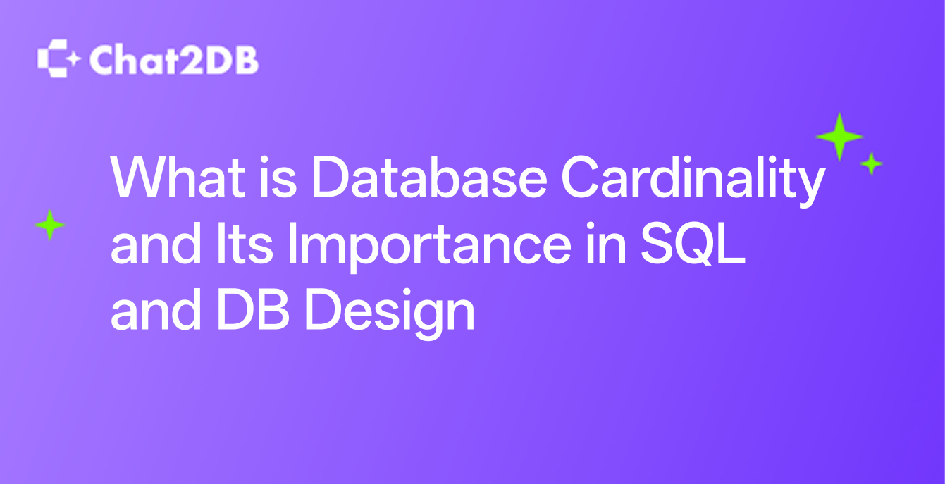 What is Database Cardinality and Its Importance in SQL and DB Design