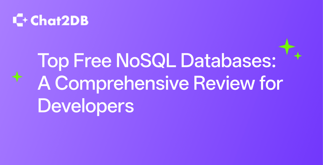 Top Free NoSQL Databases: A Comprehensive Review for Developers