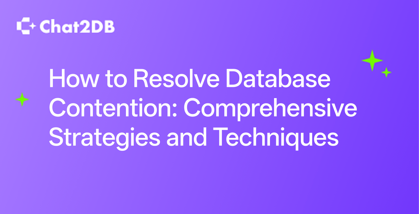How to Resolve Database Contention: Comprehensive Strategies and Techniques