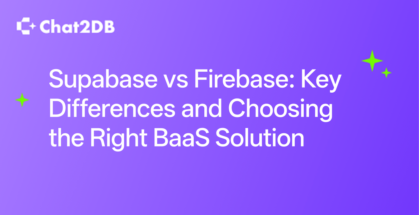 Supabase vs Firebase: Key Differences and Choosing the Right BaaS Solution