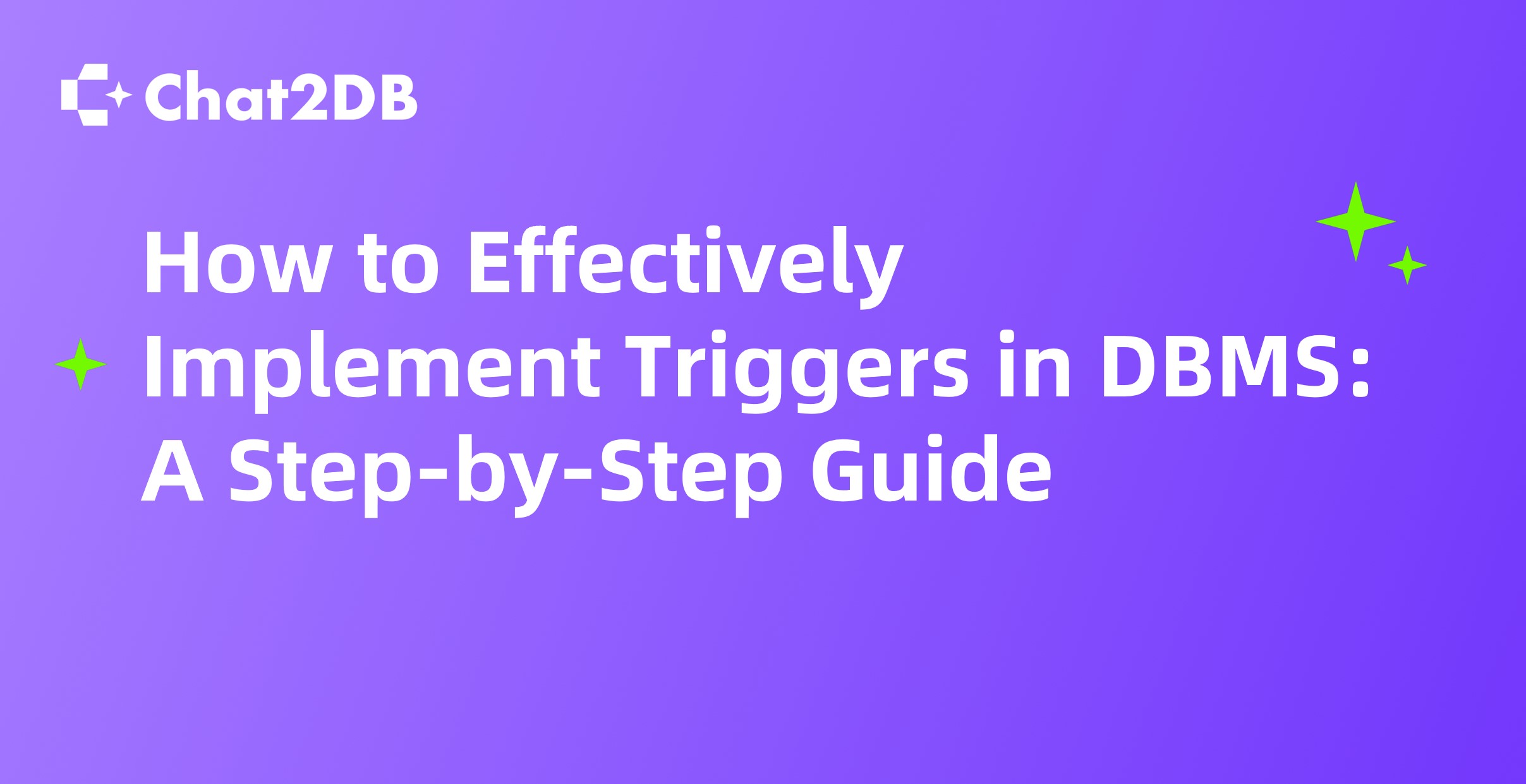 How to Effectively Implement Triggers in DBMS: A Step-by-Step Guide