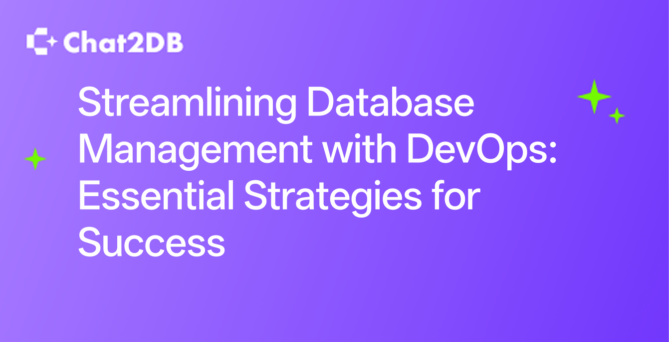 Streamlining Database Management with DevOps: Essential Strategies for Success