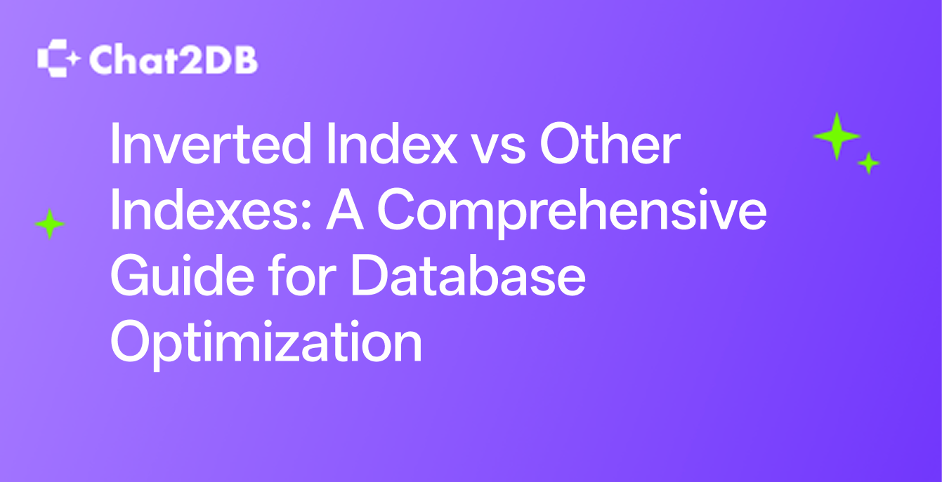 Inverted Index vs Other Indexes: A Comprehensive Guide for Database Optimization