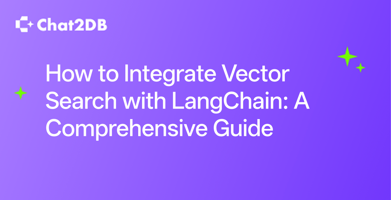 How to Integrate Vector Search with LangChain: A Comprehensive Guide